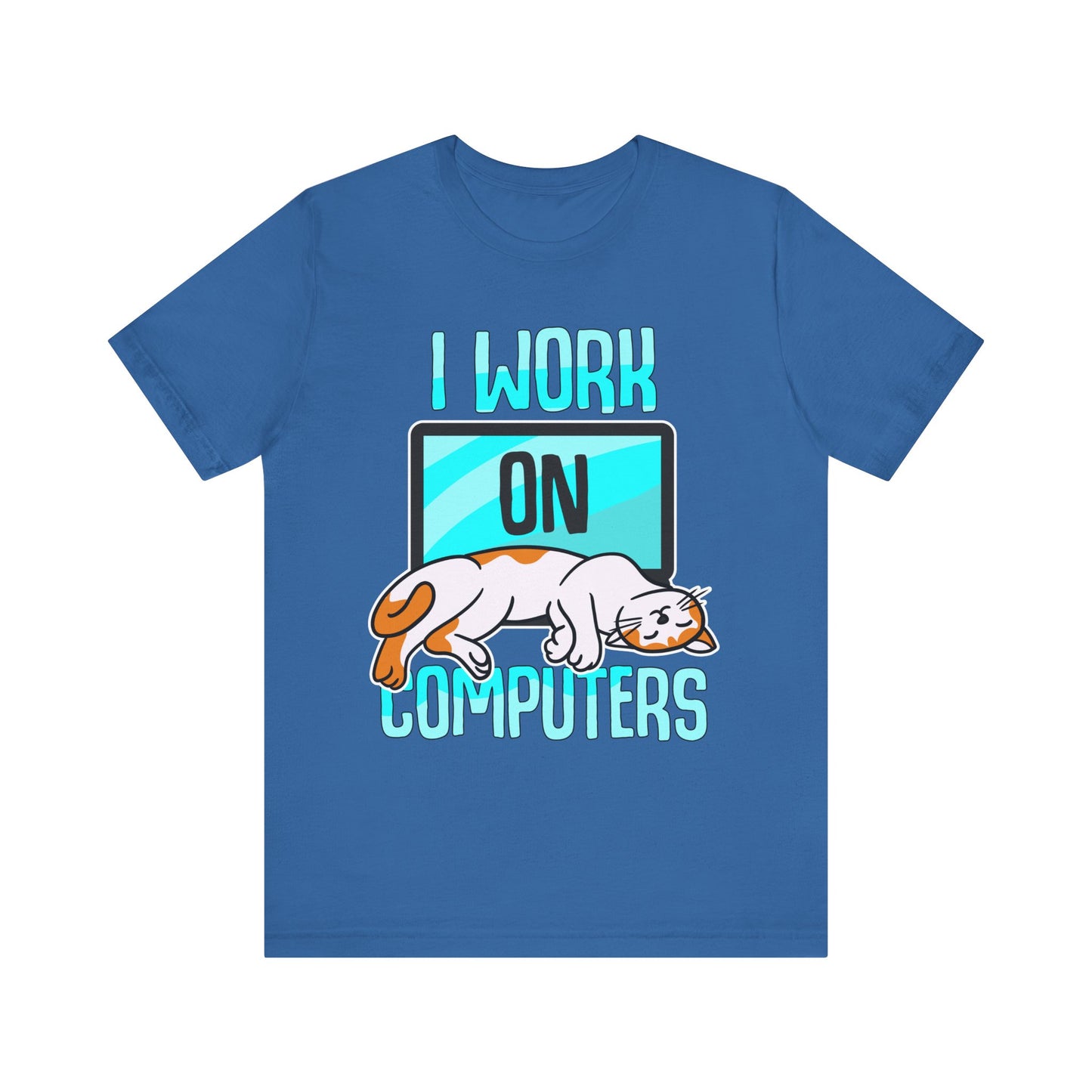 Women's Tee-I Work On Computers  Design