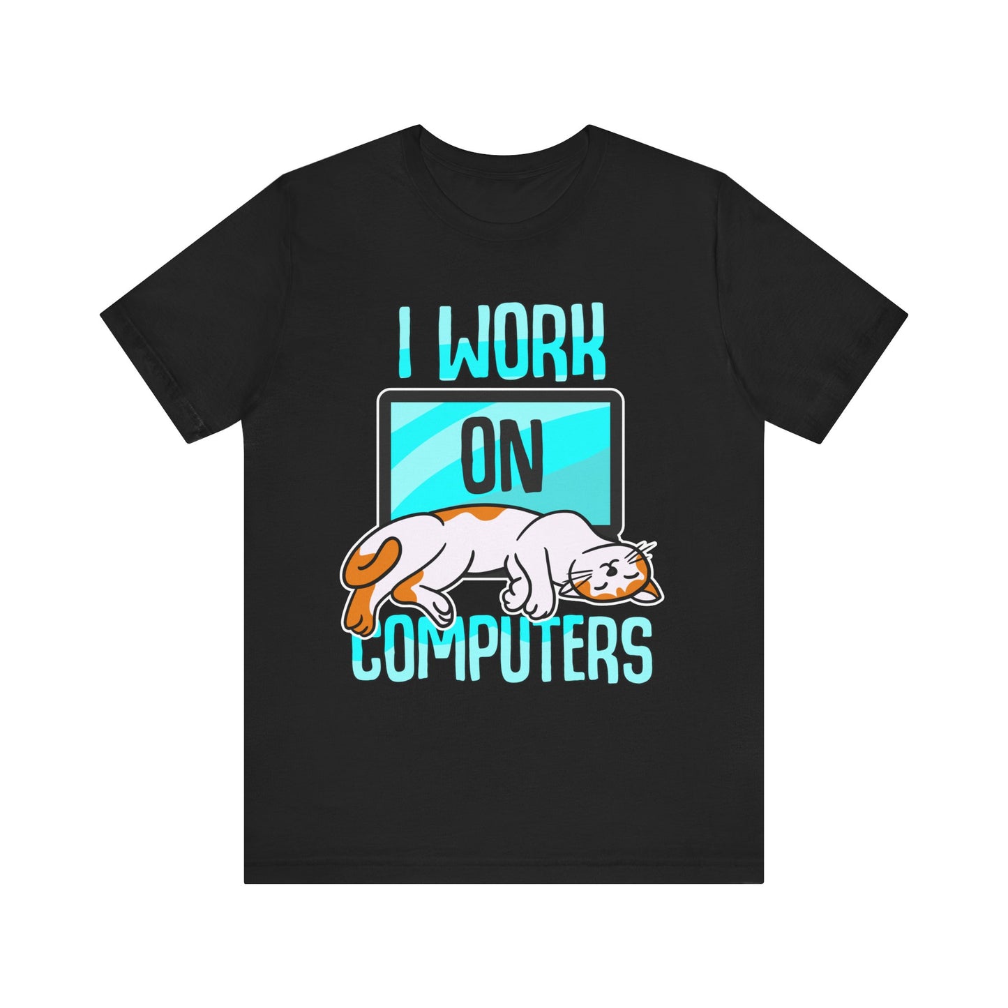 Women's Tee-I Work On Computers  Design