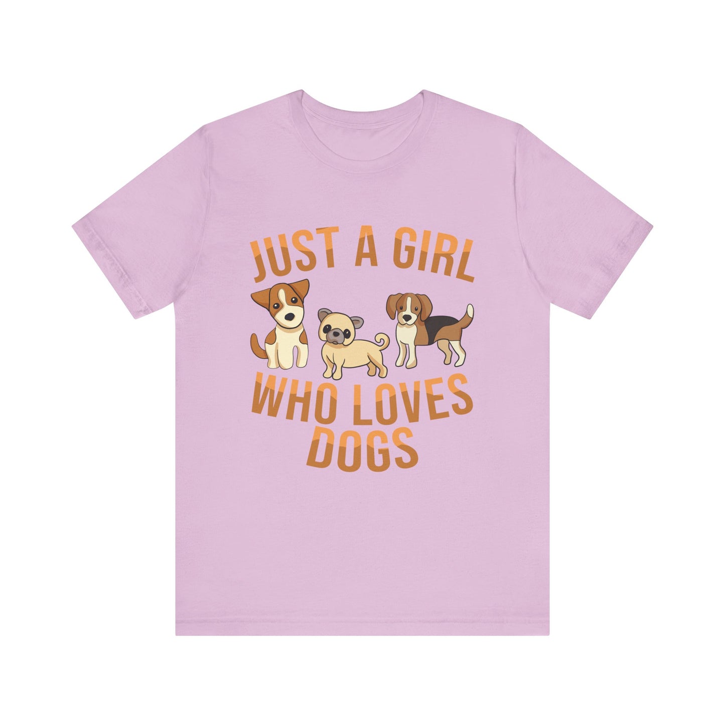 Dog Lover Tee- Just aGirrl who Loves Dogs