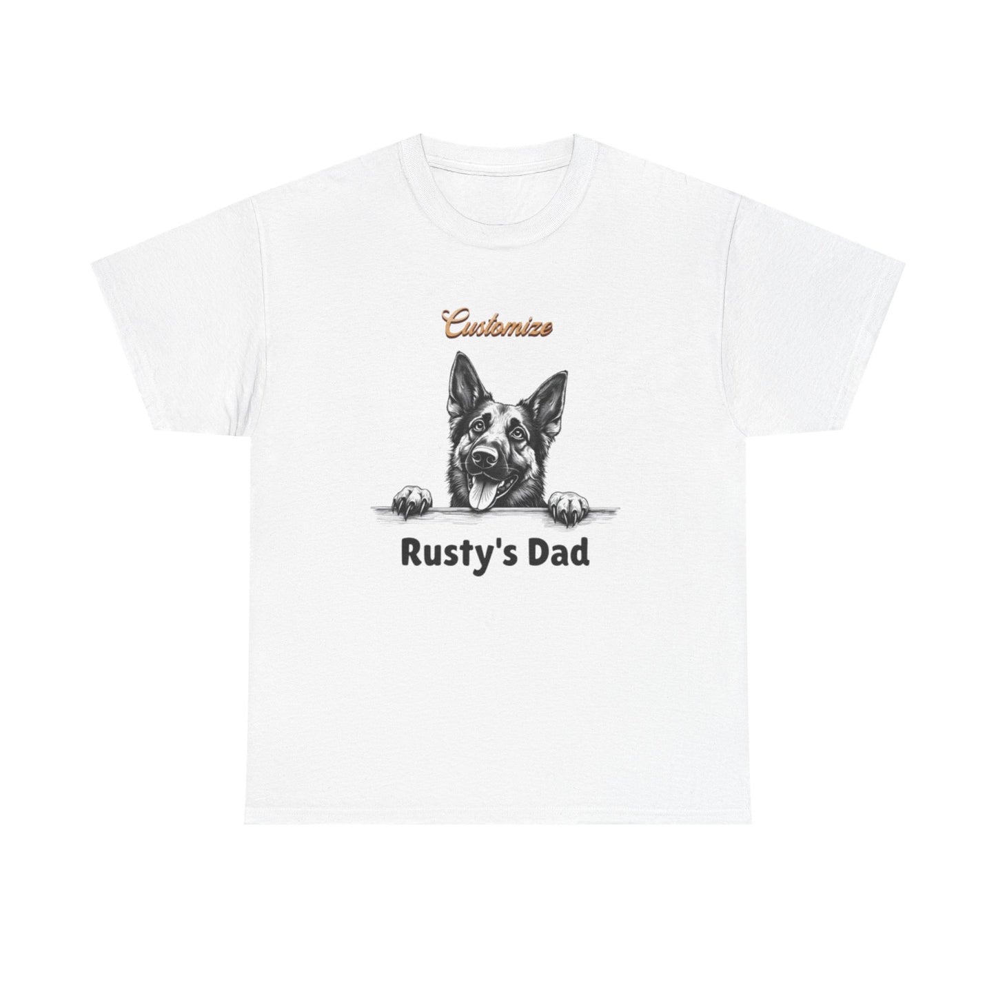 Custom "Rusty's Dad" Dog Lover Tee — Personalized Pet Dad T-Shirt