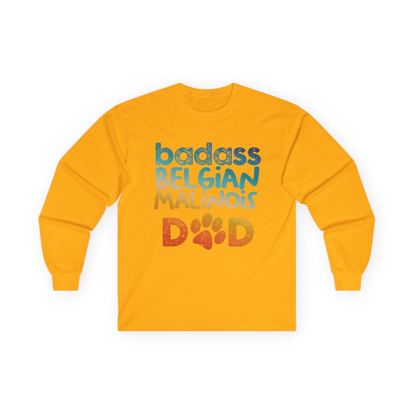 Long Sleeve Tee - Badass Belgian Malinois Dad