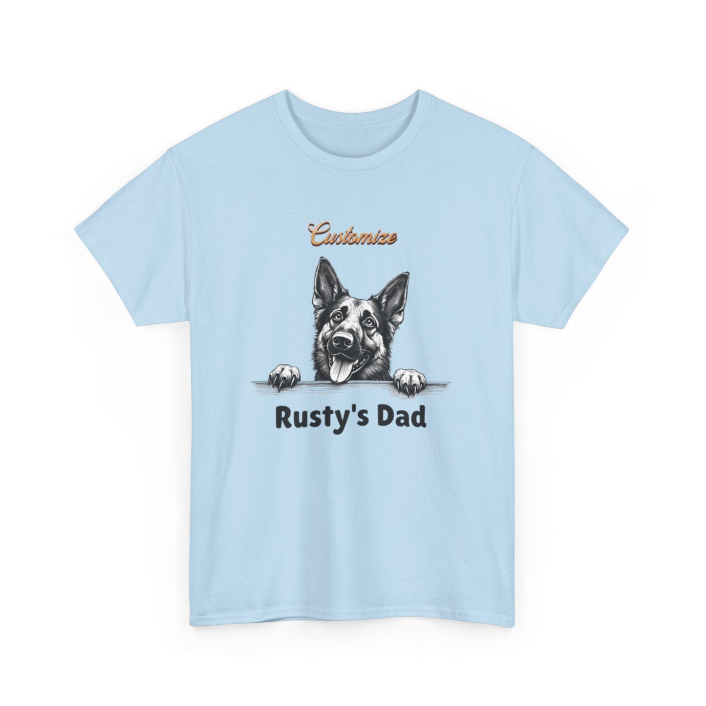 Custom "Rusty's Dad" Dog Lover Tee — Personalized Pet Dad T-Shirt