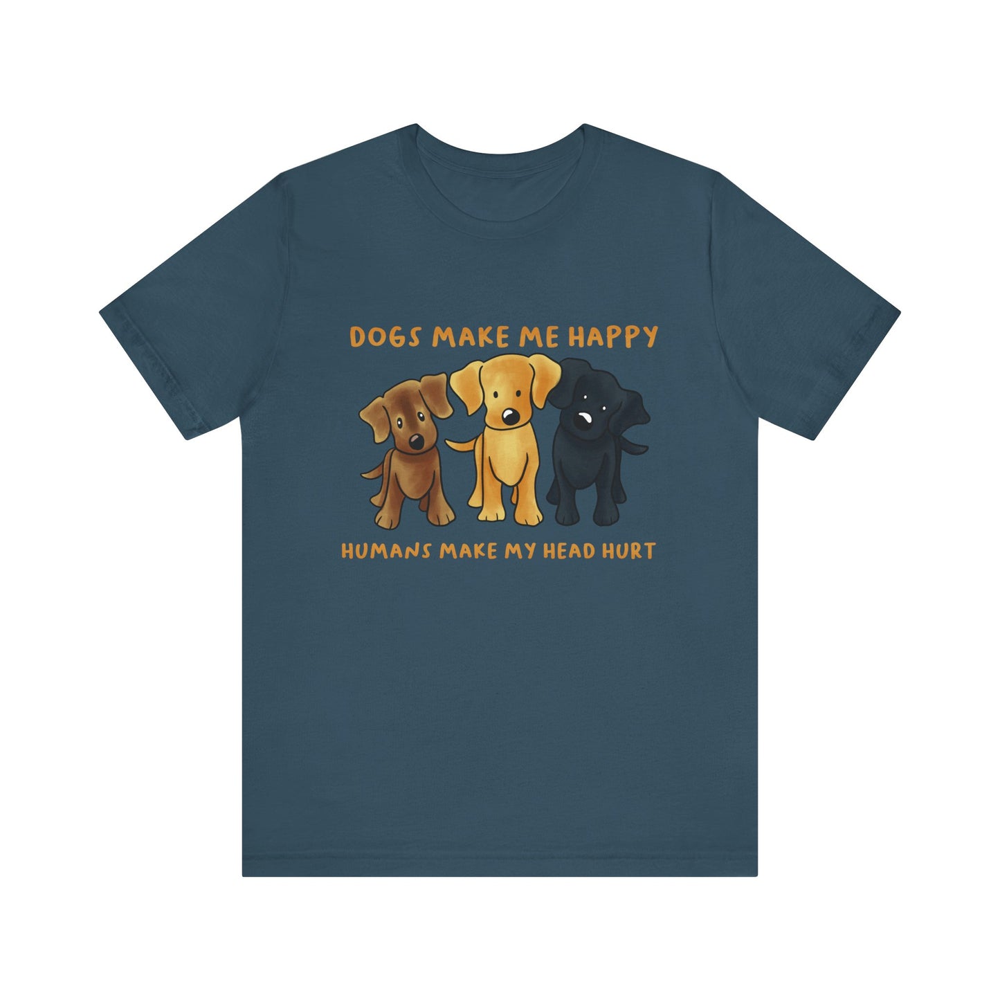 Dogs Make Me Happy Unisex Jersey Short Sleeve Tee