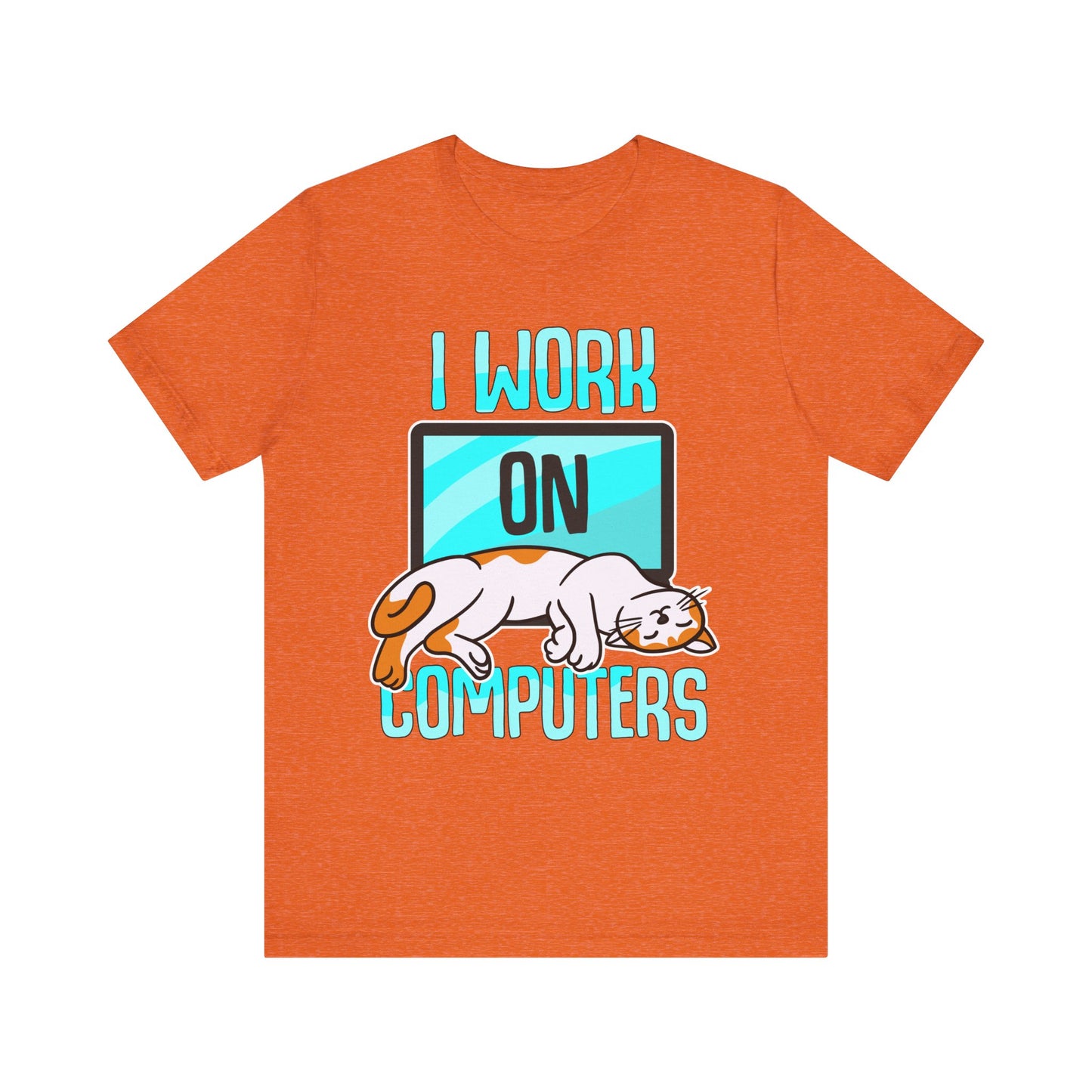 Women's Tee-I Work On Computers  Design