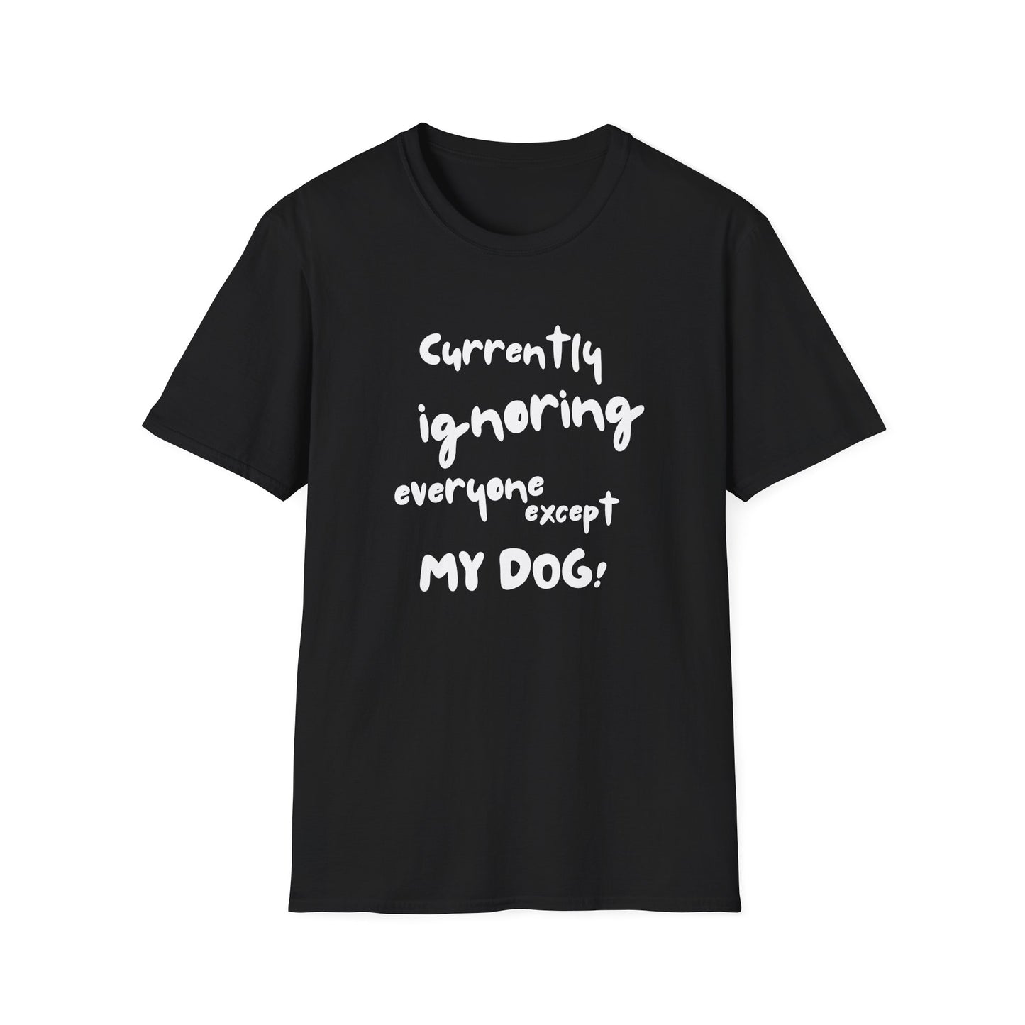 Classic Black T-Shirt, currently ignoring everyone except my dog